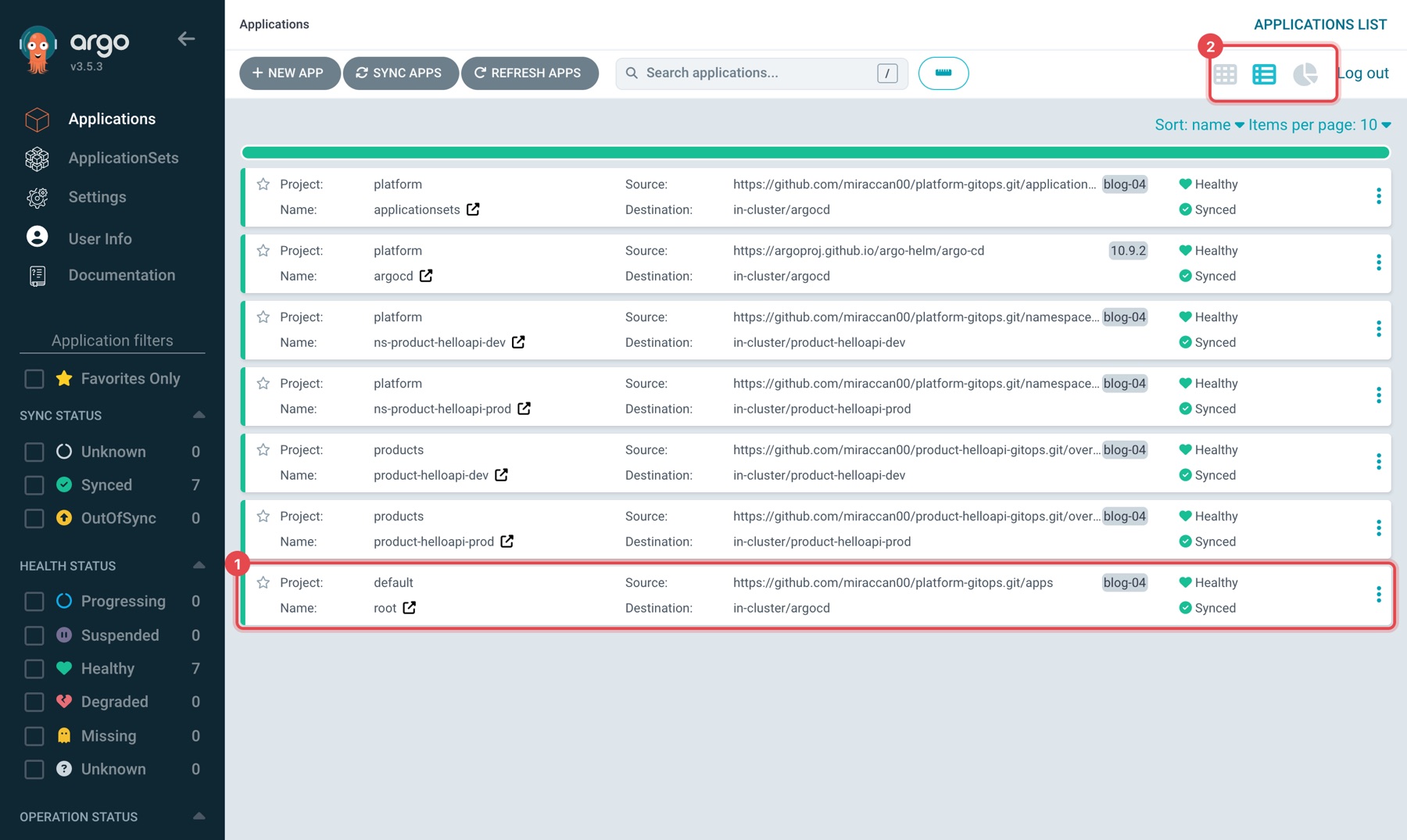 Liste görünümünde yedi Application Synced/Healthy; root satırı ve liste görünümü ikonu işaretli