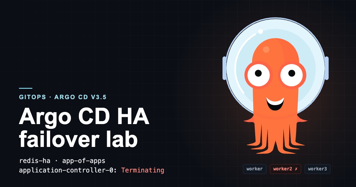 Argo CD'yi HA Kurup Bozarak Anlamak: redis-ha, App-of-Apps ve Failover Etmeyen Tek Pod - platform-mühendisliği yazısının kapak görseli