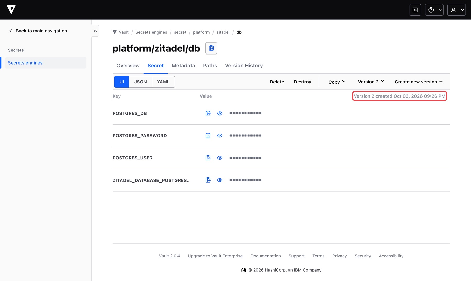 Vault UI'da platform/zitadel/db: POSTGRES_DB, POSTGRES_PASSWORD, POSTGRES_USER ve DSN anahtarları maskeli, Version 2 created işaretli
